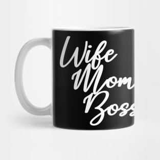 Wife Mom Boss Mug